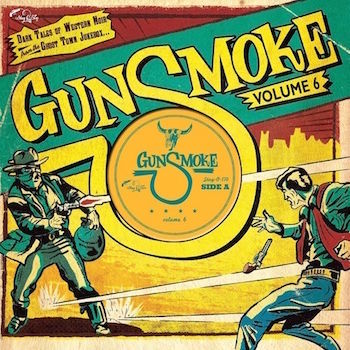 V.A. - Gunsmoke Vol 6 ( ltd 10" )